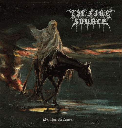 The Fire Source : Psychic Arsonist